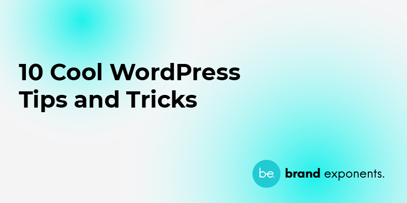 10 Cool WordPress Tips and Tricks - 2021